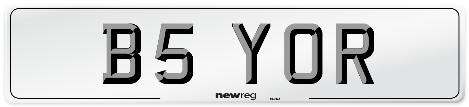 B5 YOR Number Plate from New Reg